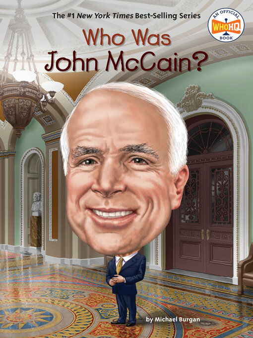 Title details for Who Was John McCain? by Michael Burgan - Wait list